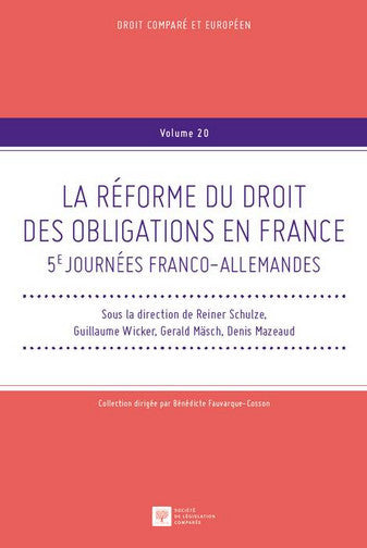 La réforme du droit des obligations en France Law