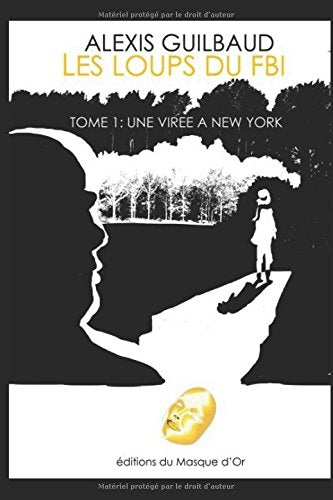 les Loups du FBI: Une virée à New York book