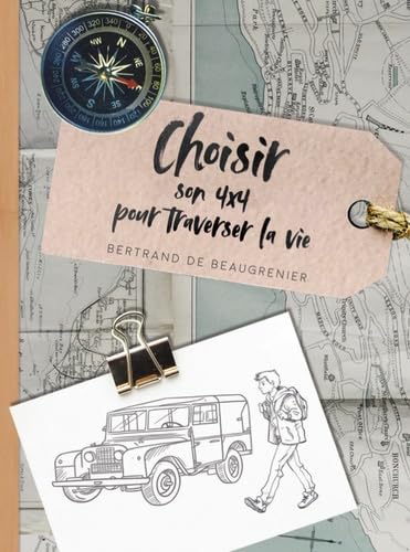 Choisir son 4x4 pour traverser la vie book