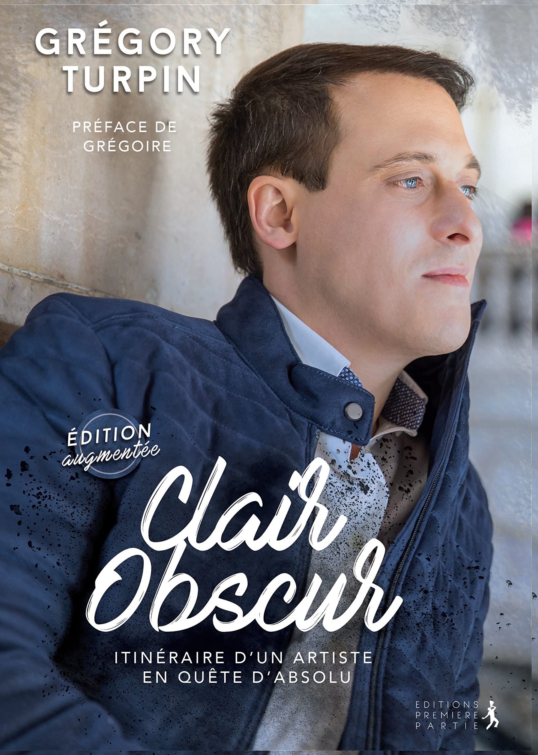Clair obscur (édition augmentée): Itinéraire d'un artiste en quête d'absolu Religion & Esotericism