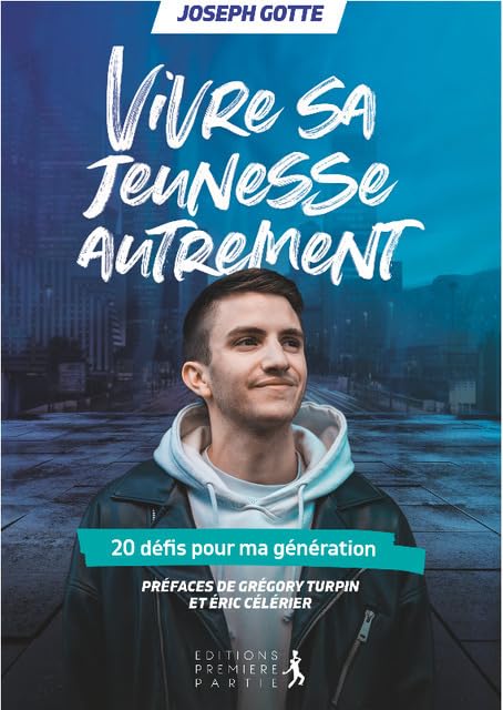 Vivre SA JEUNESSE AUTREMENT. 20 défis pour ma génération book