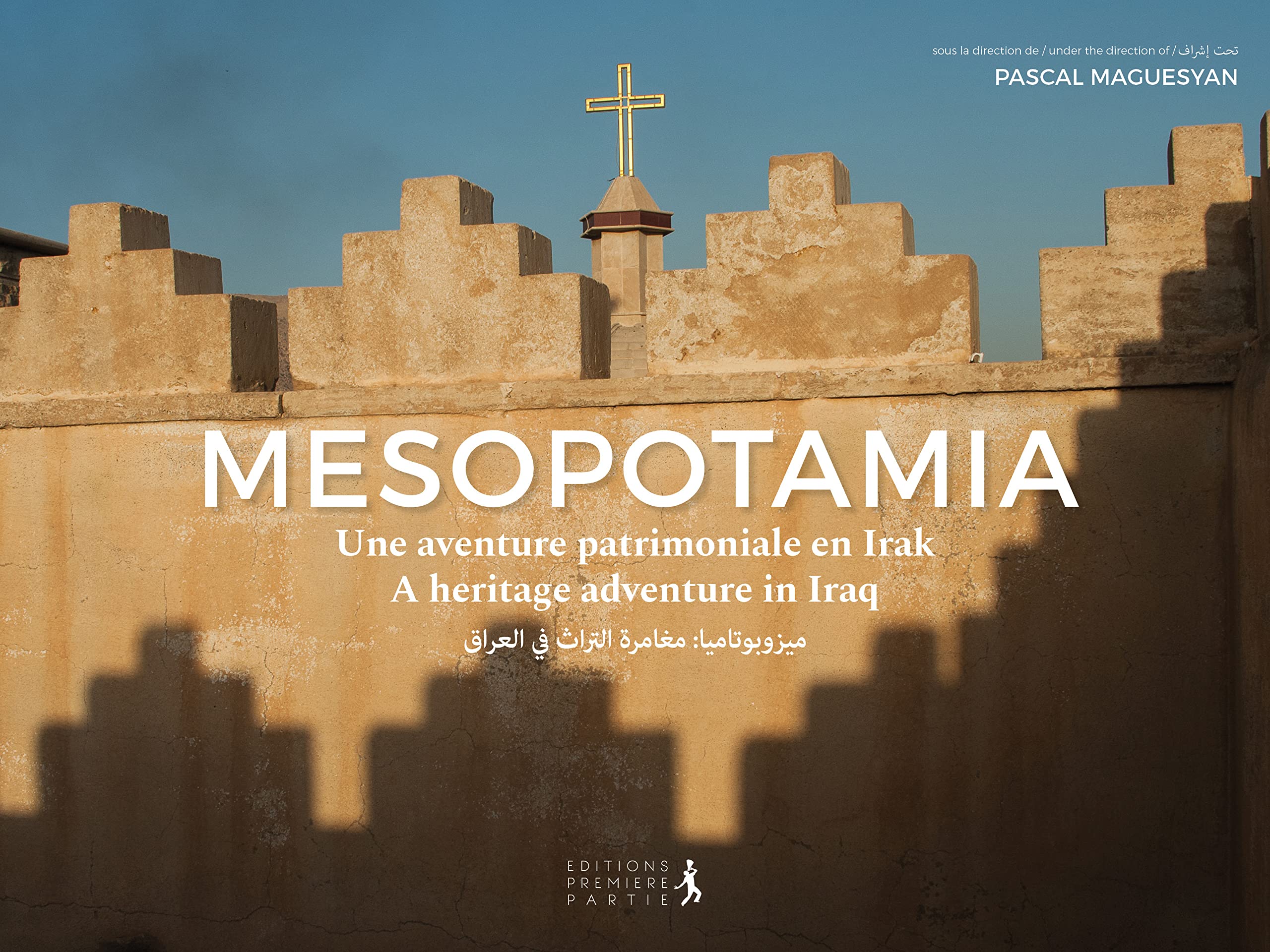 Mésopotamia. Une aventure patrimoniale en Irak Politics & History