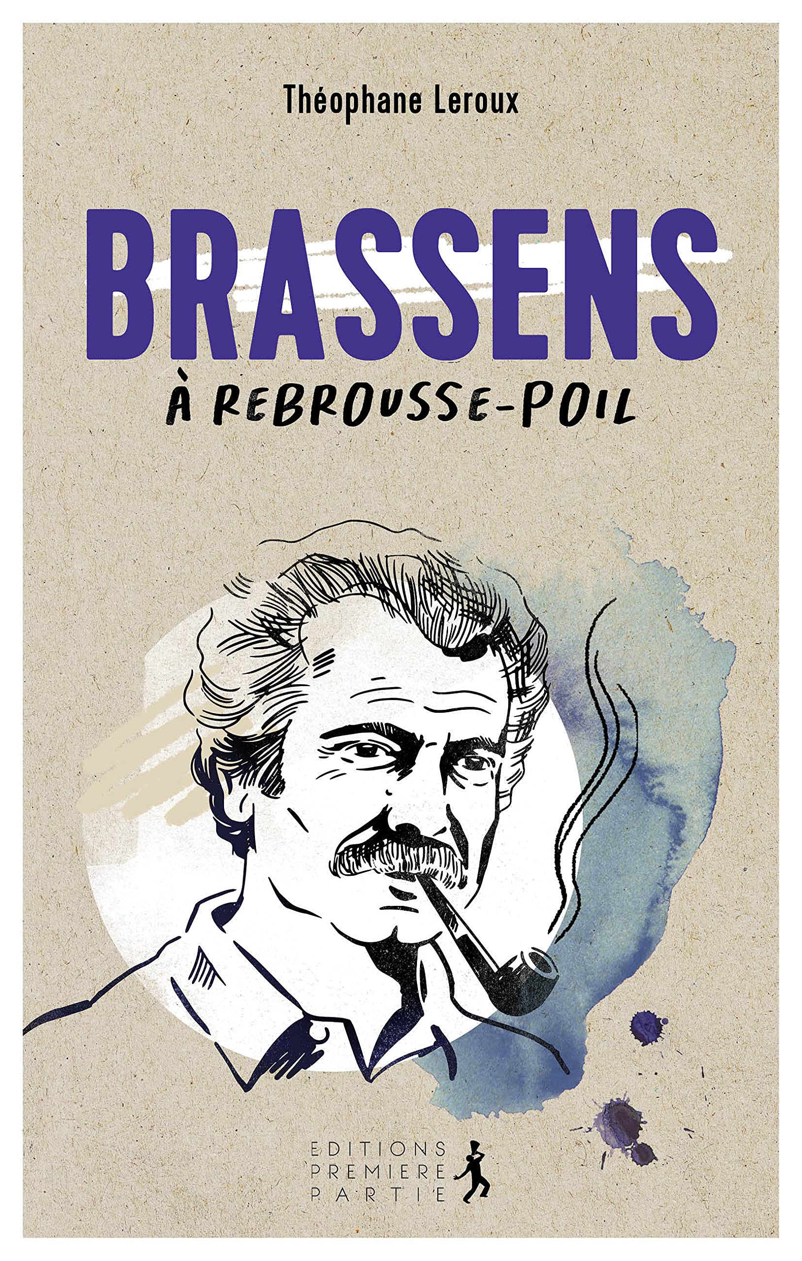 Brassens à rebrousse-poil Essays & Short Stories