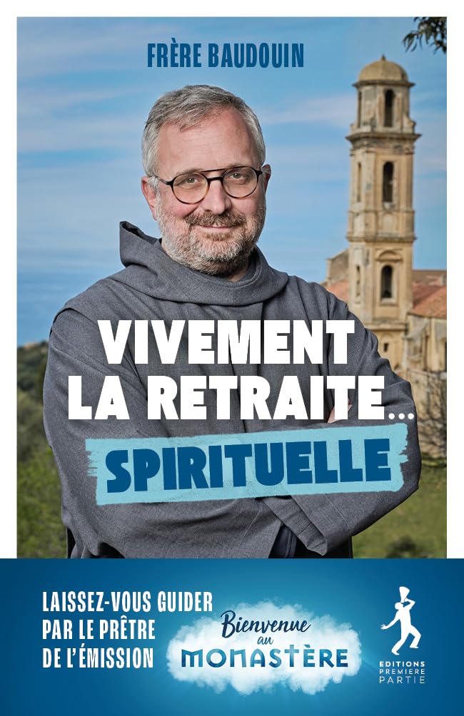 Vivement la retraite... spirituelle book