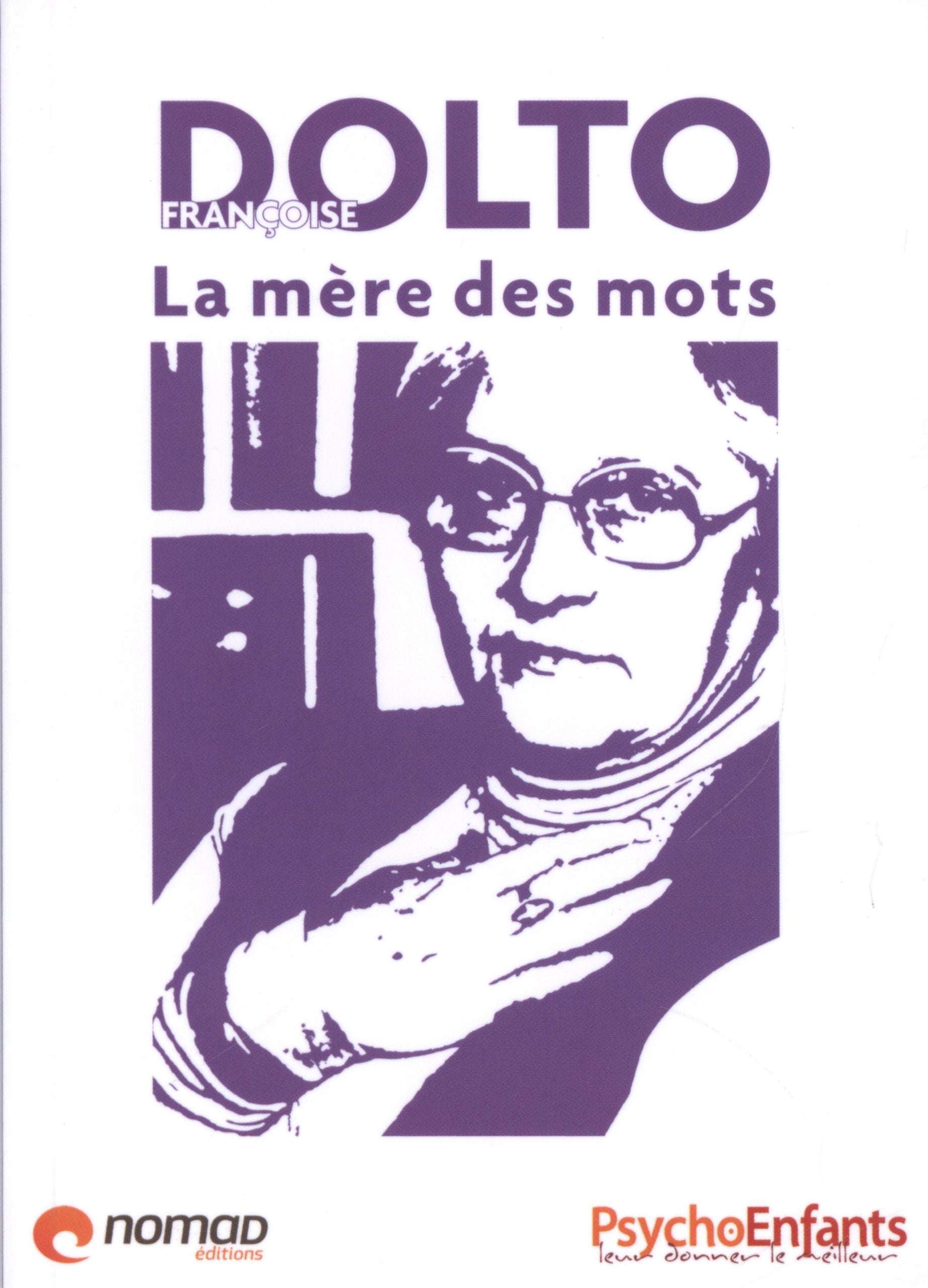 Françoise Dolto : la mère des mots book