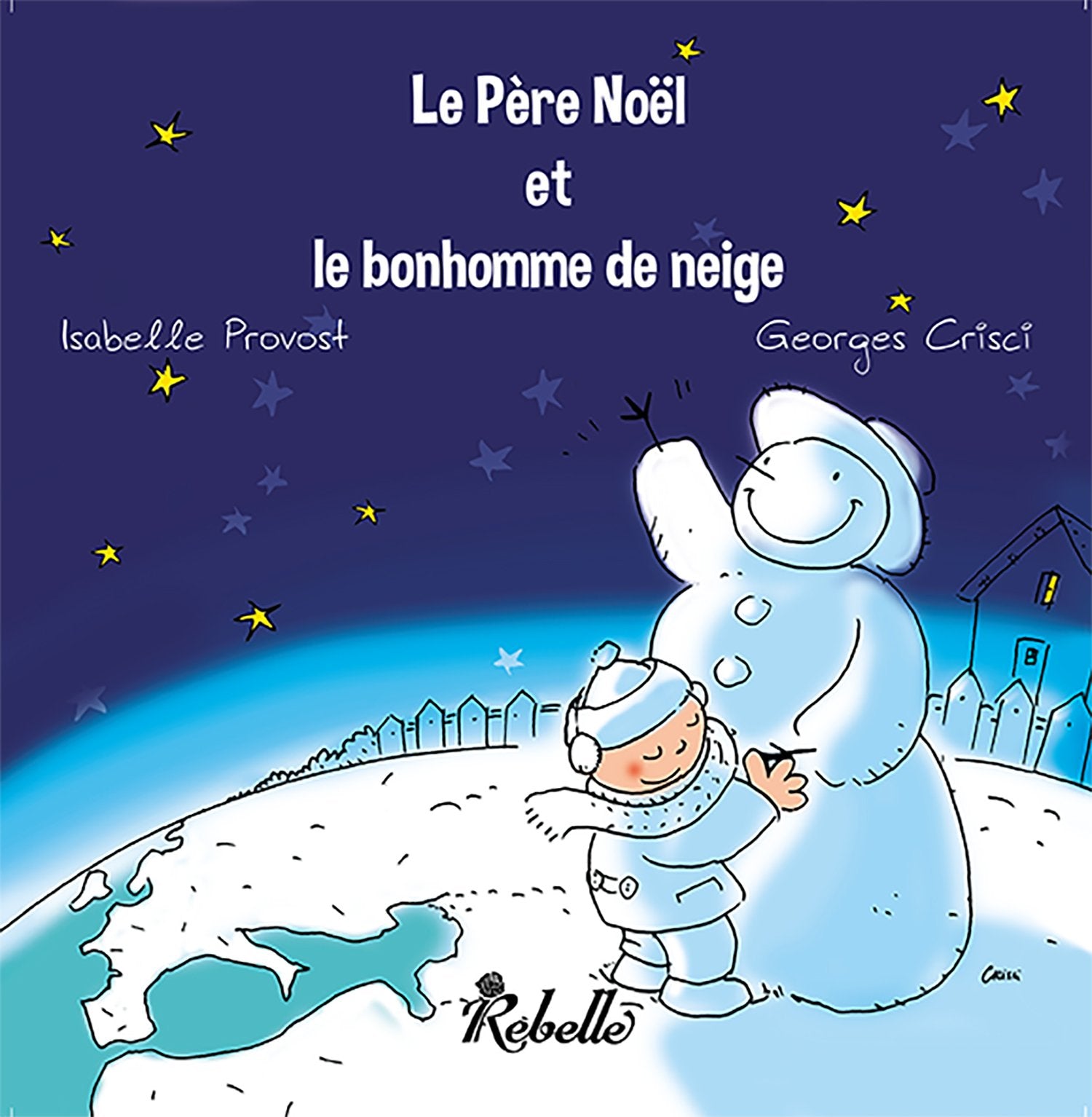 LE PERE NOEL ET LE BONHOMME DE NEIGE Children's books