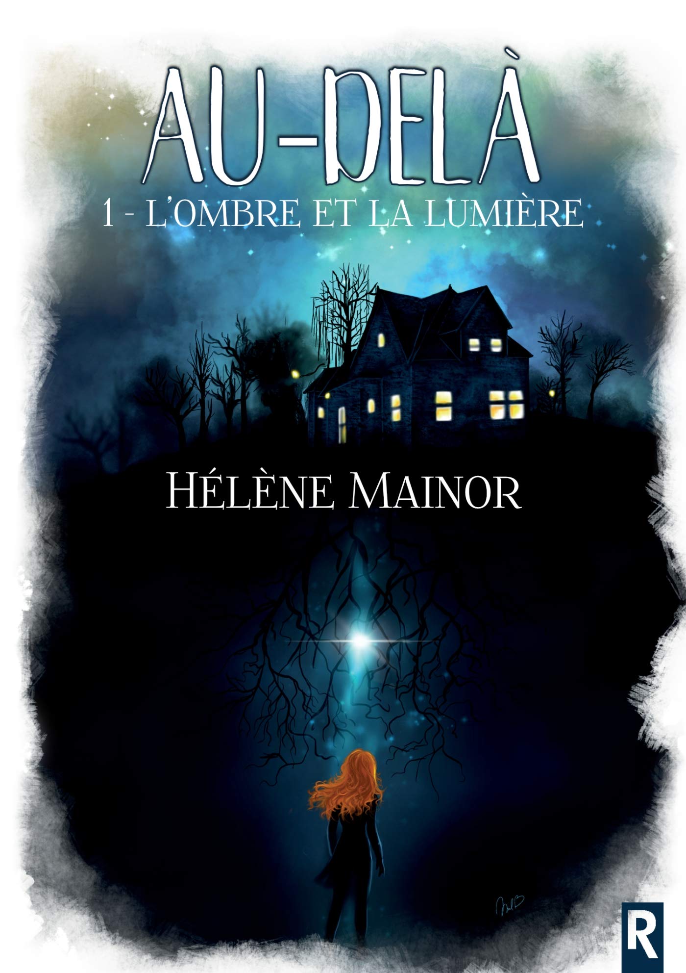 Au-delà: 1 - L'ombre et la lumière Horror & Mystery