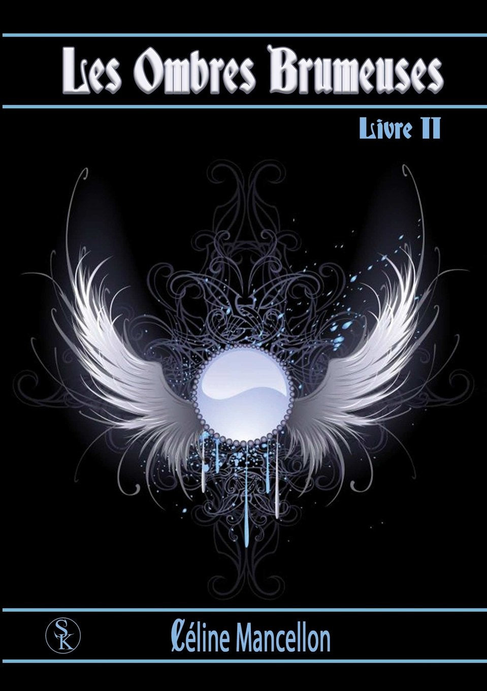 Les Ombres brumeuses Livre 2 Contemporary Romance