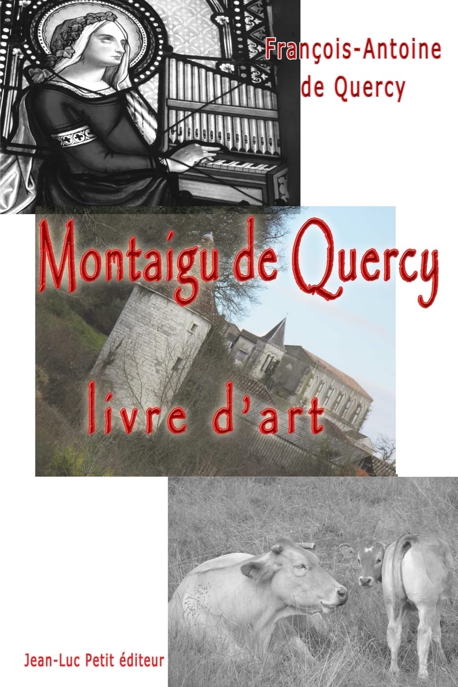 Montaigu de Quercy, livre d’art book