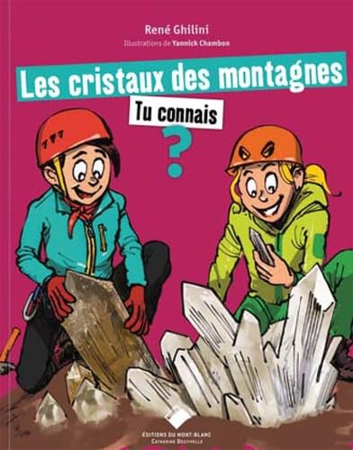 Les cristaux des montagnes tu connais ? book