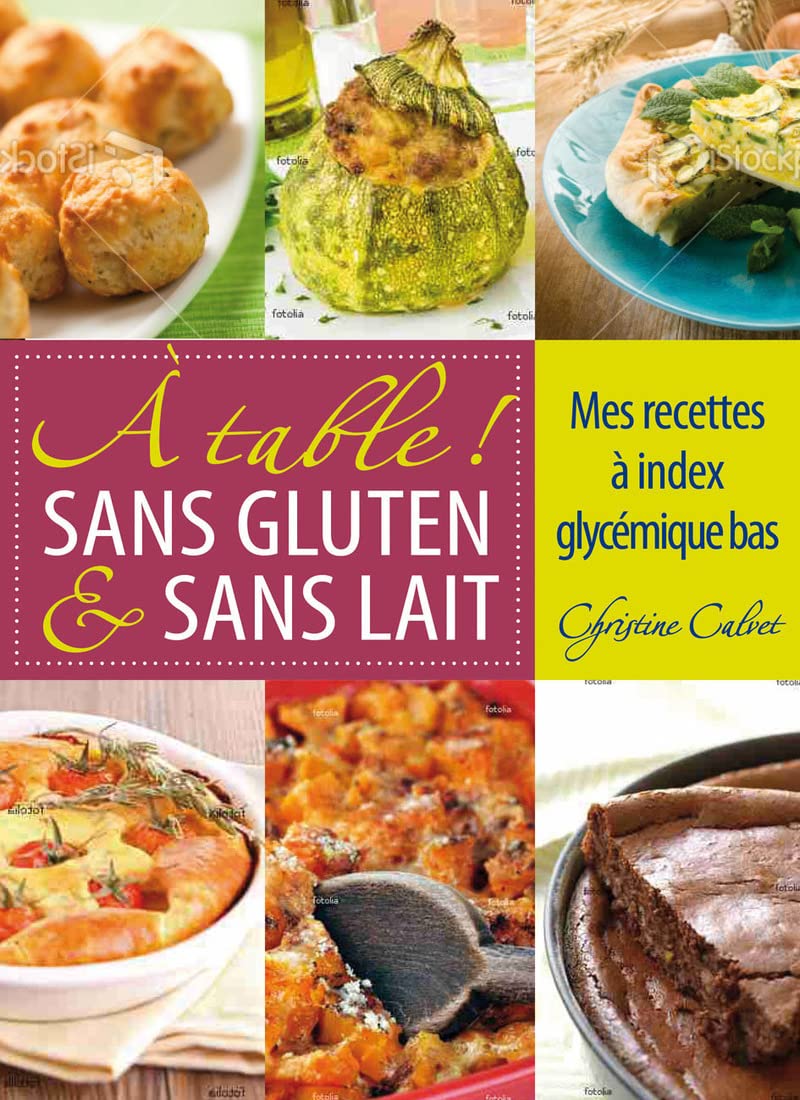 A table ! Sans gluten & sans lait. Mes recettes à book