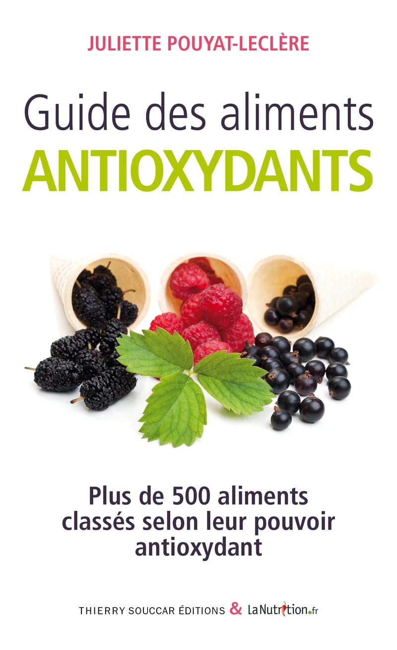 Guide des aliments antioxydants Health, Nutrition & Fitness