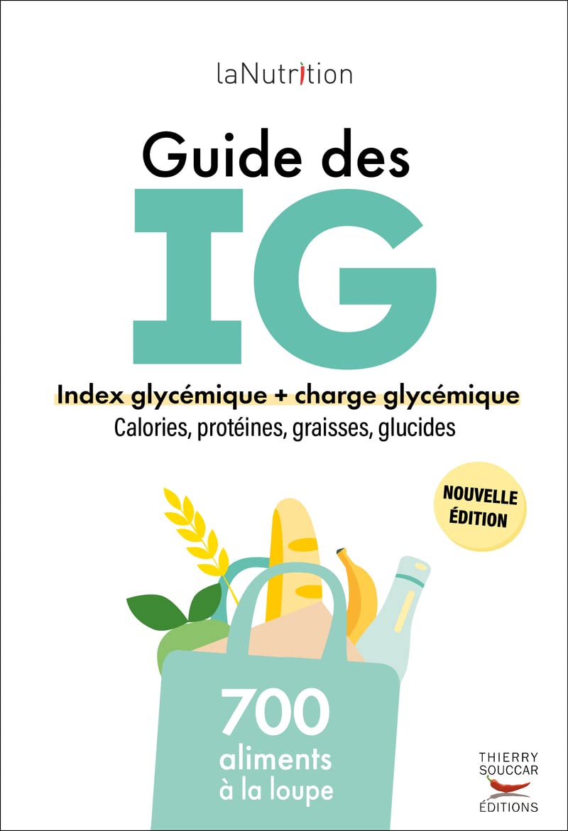 Guide des index glycémiques-NE: 700 produits à la loupe Books