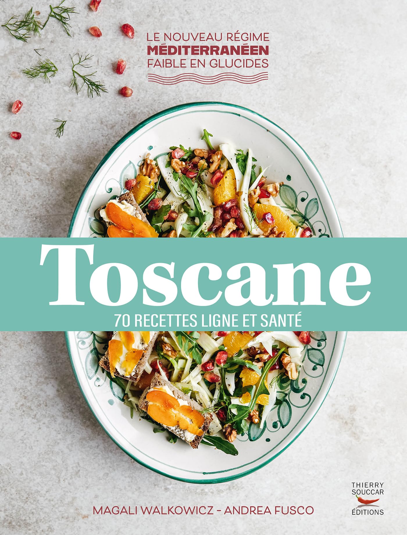 Toscane: 70 recettes ligne et santé book