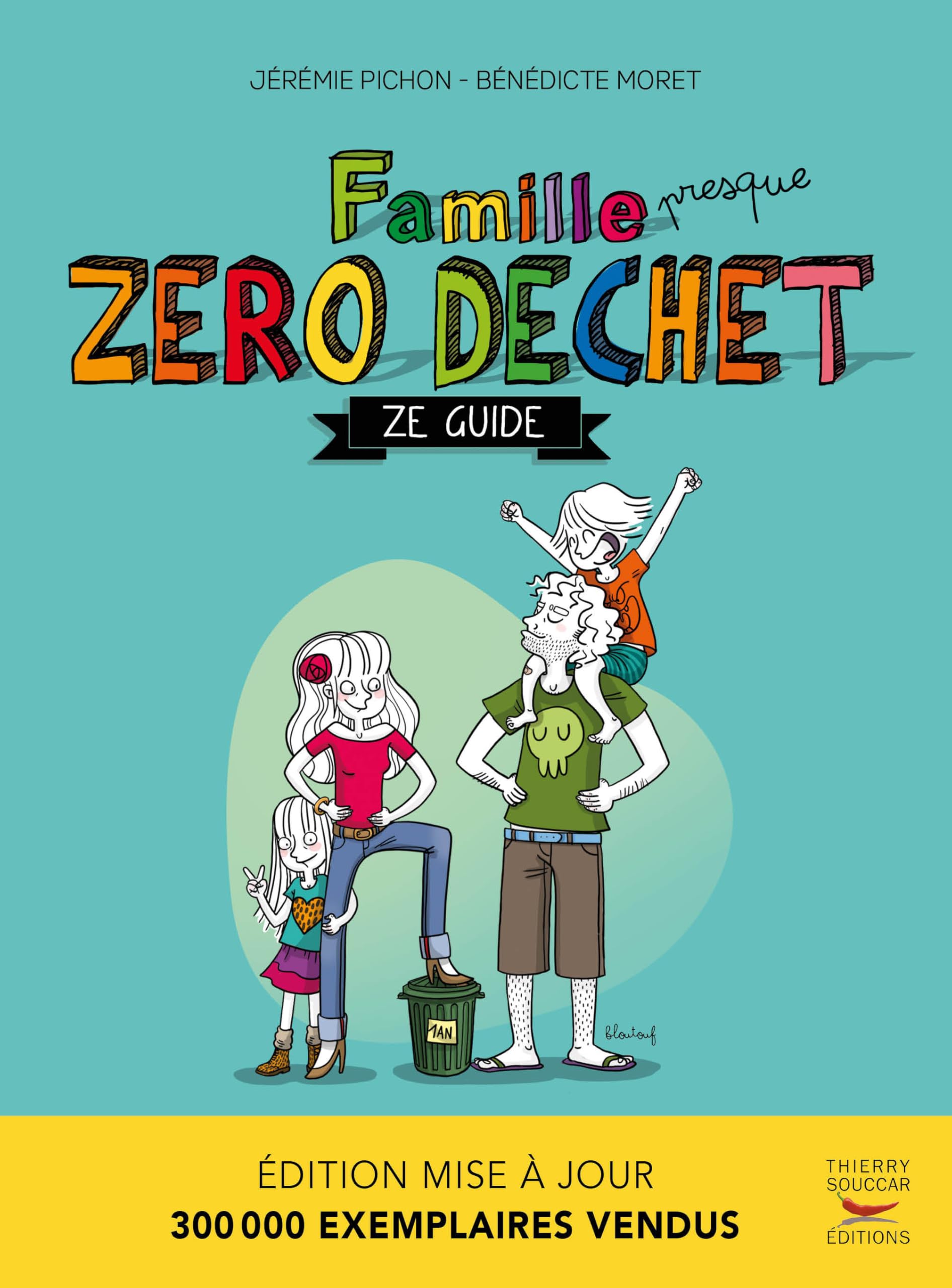 Famille presque Zéro Déchet - Nouvelle édition: Ze guide Mathematics