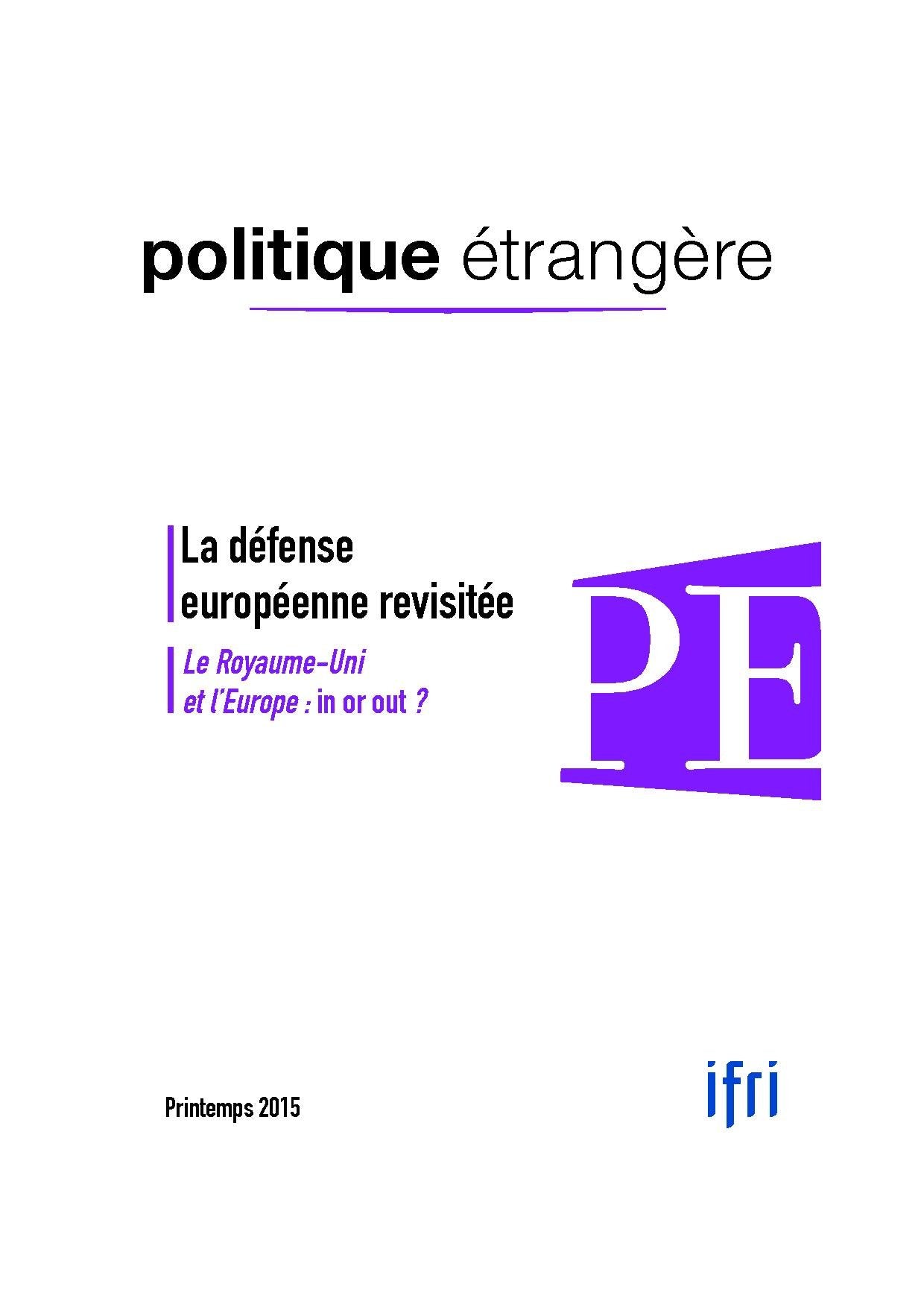 Politique étrangère n 1/2015 la defense europenne revisitee Politics & History