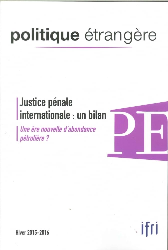 Politique Étrangère N 4/2015 Justice Pénale Hiver 2015 book