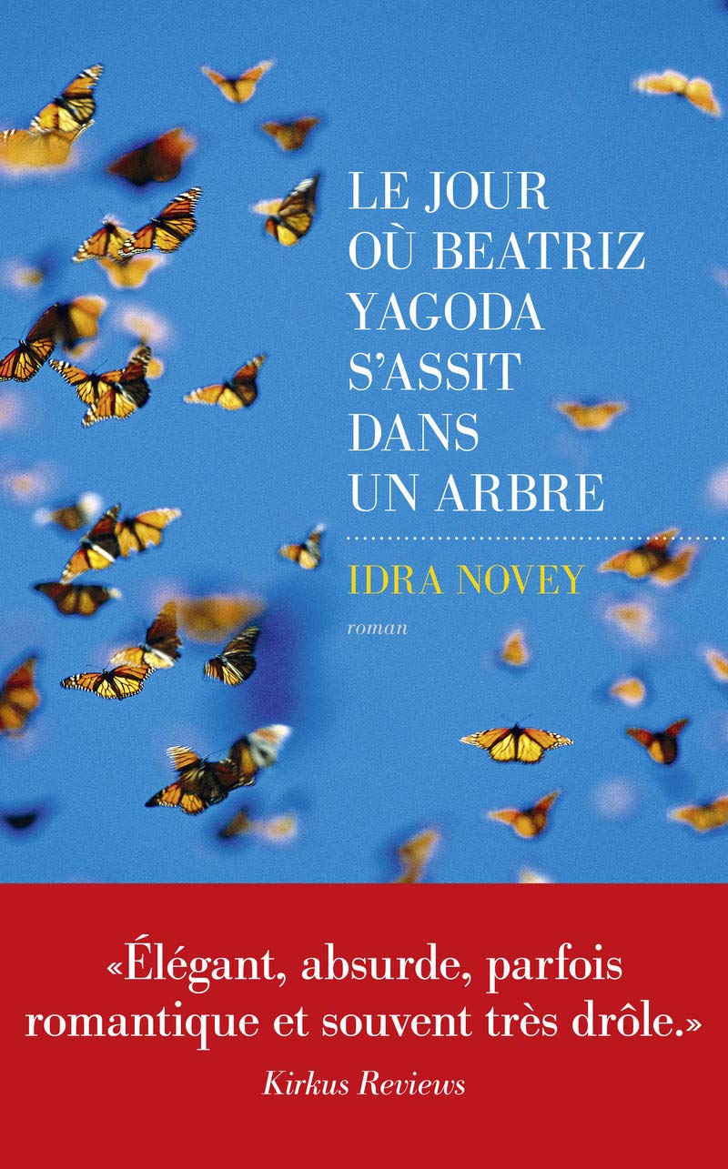 Le Jour où Beatriz Yagoda s'assit dans un arbre Contemporary literature