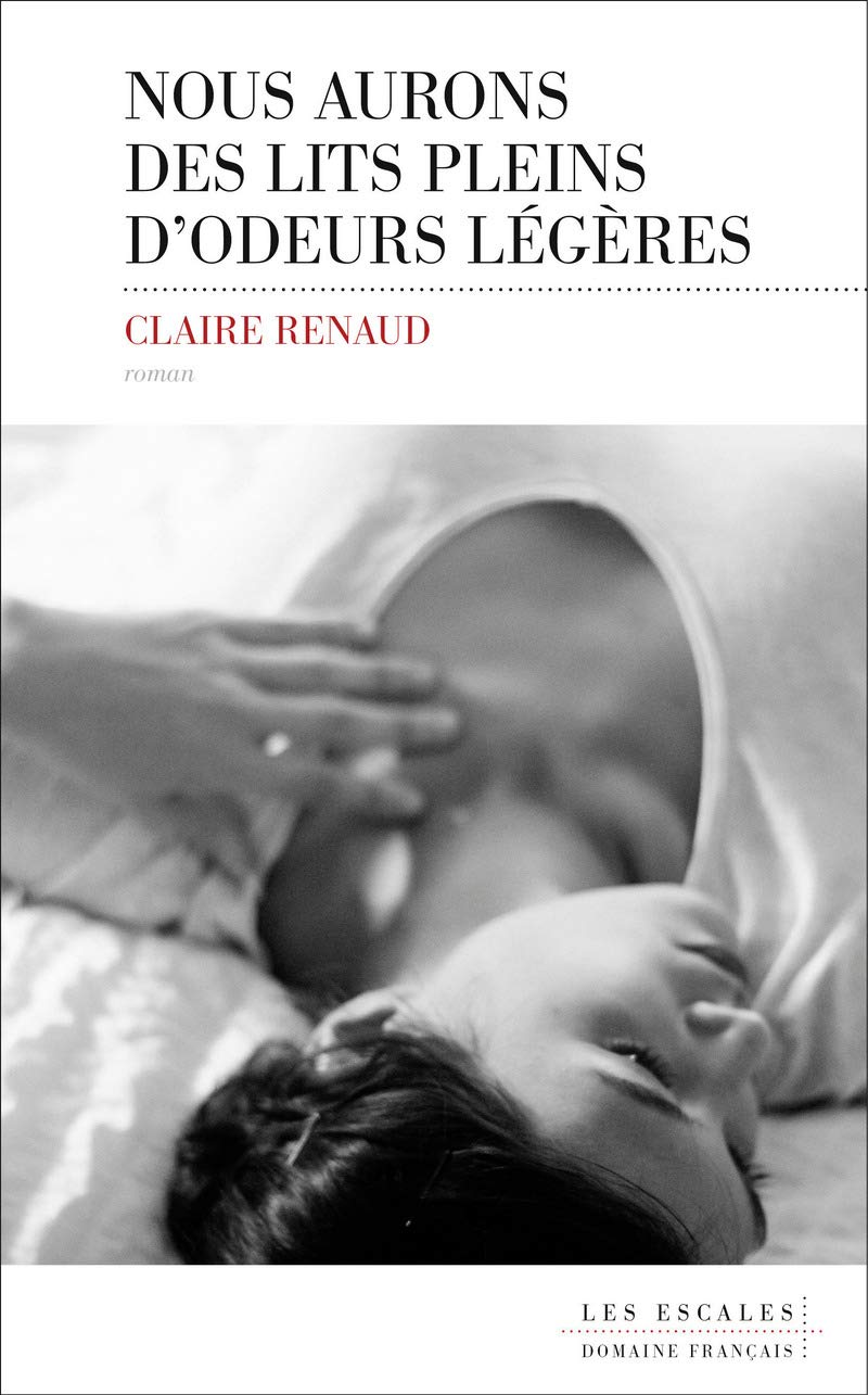 Nous aurons des lits pleins d'odeurs légères Contemporary literature