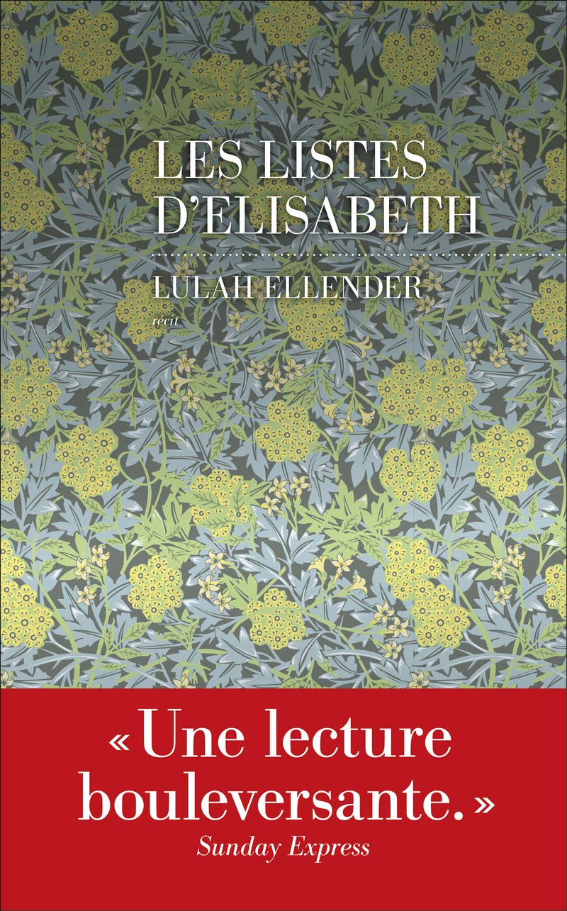Les Listes d'Elisabeth: Une histoire de famille Contemporary literature