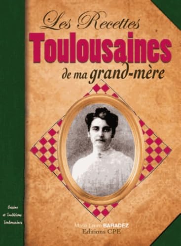 Les recettes toulousaines de ma grand-mère book