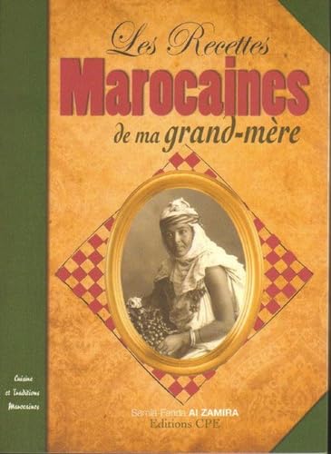 Les recettes marocaines de ma grand-mère book