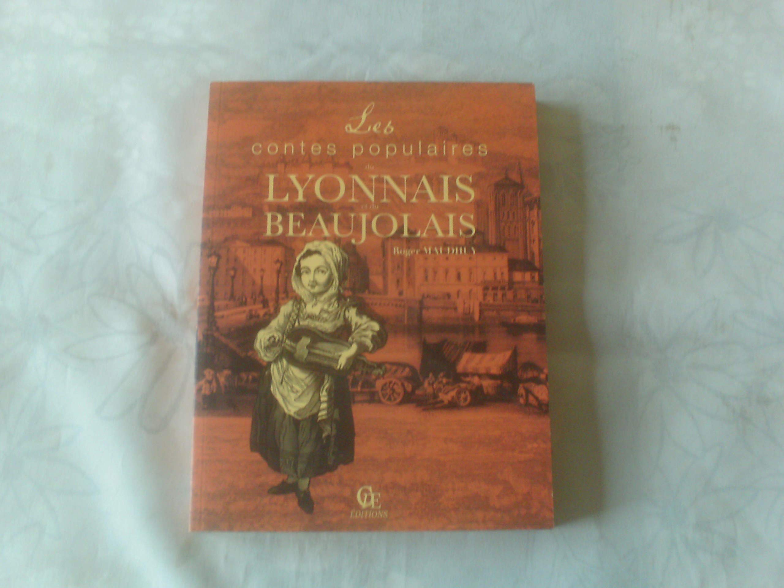 Les contes populaires du Lyonnais et du Beaujolais book
