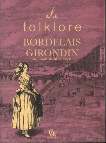 Le folklore bordelais et girondin Books