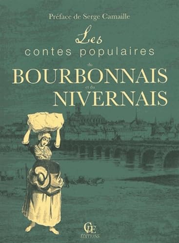 Les contes populaires du Bourbonnais et du Nivernais book
