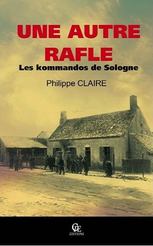 Une autre rafle : les kommandos de Sologne Books