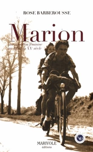 Marion, une condition féminine au XXe siècle book
