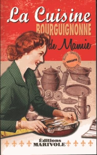 La cuisine bourguignonne de mamie Books