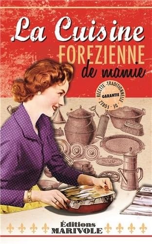 La cuisine forézienne de mamie Books
