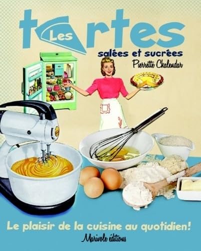 Les tartes salées et sucrées book