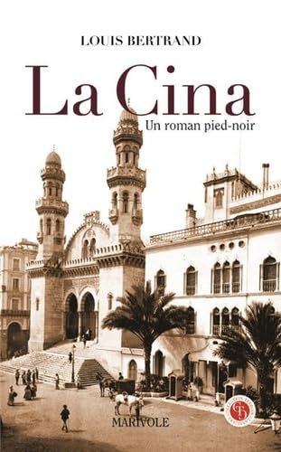 La Cina: Un roman pied-noir book