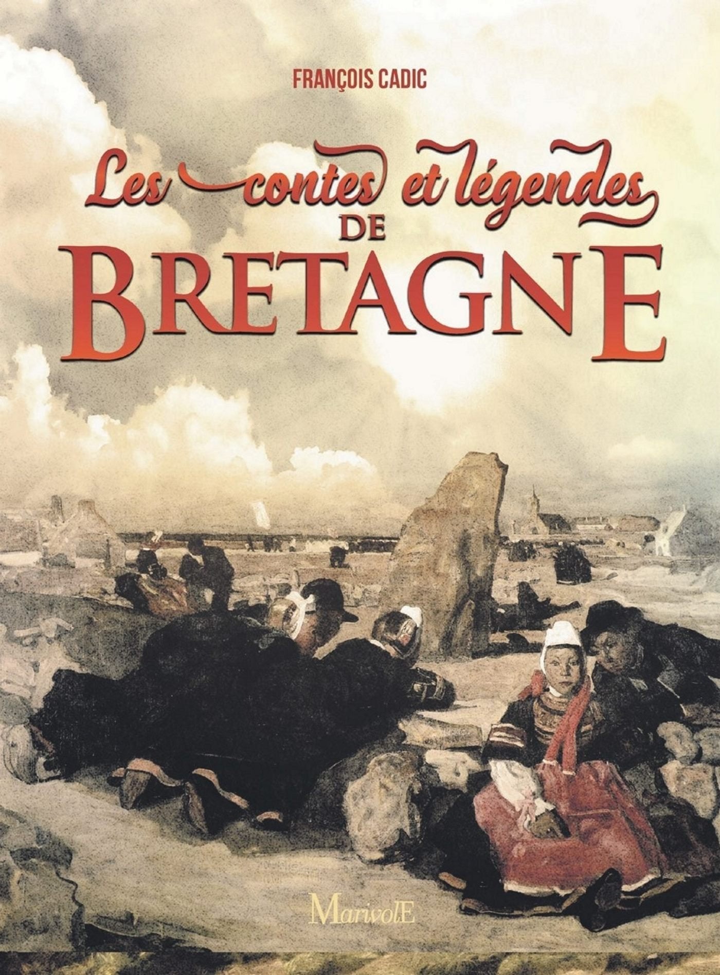 Les contes et légendes de Bretagne book