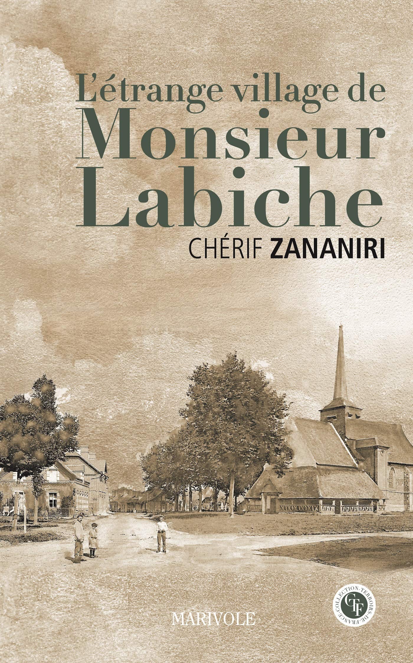 L'étrange village de Monsieur Labiche Contemporary literature