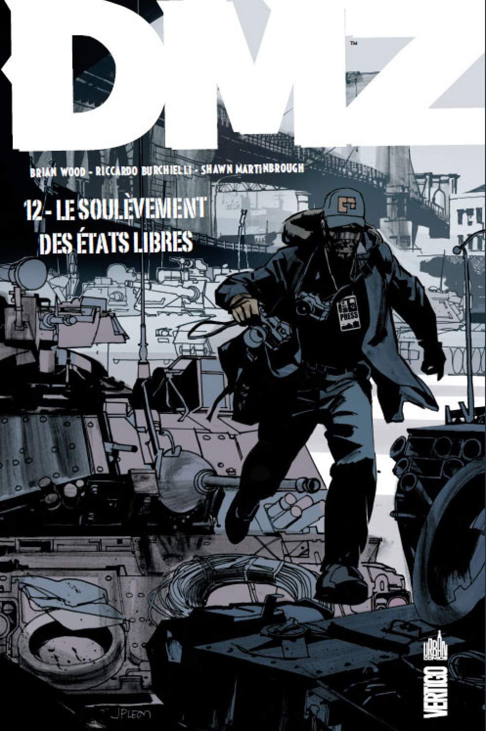 DMZ, Tome 12 : Le soulèvement des états libres book