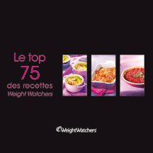 Le top 75 des recettes Weight Watchers book