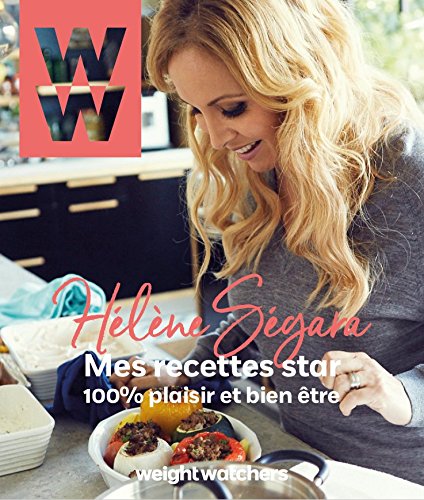 Hélène Ségara Mes recettes star 100% plaisir et bien être - EDITION LIMITEE book