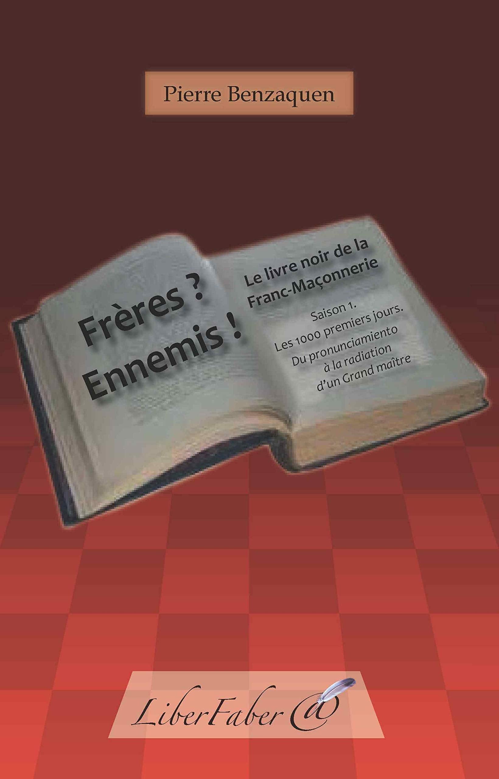 Frères ? Ennemis ! - Saison 1. Le livre noir de la Franc-Maçonnerie book