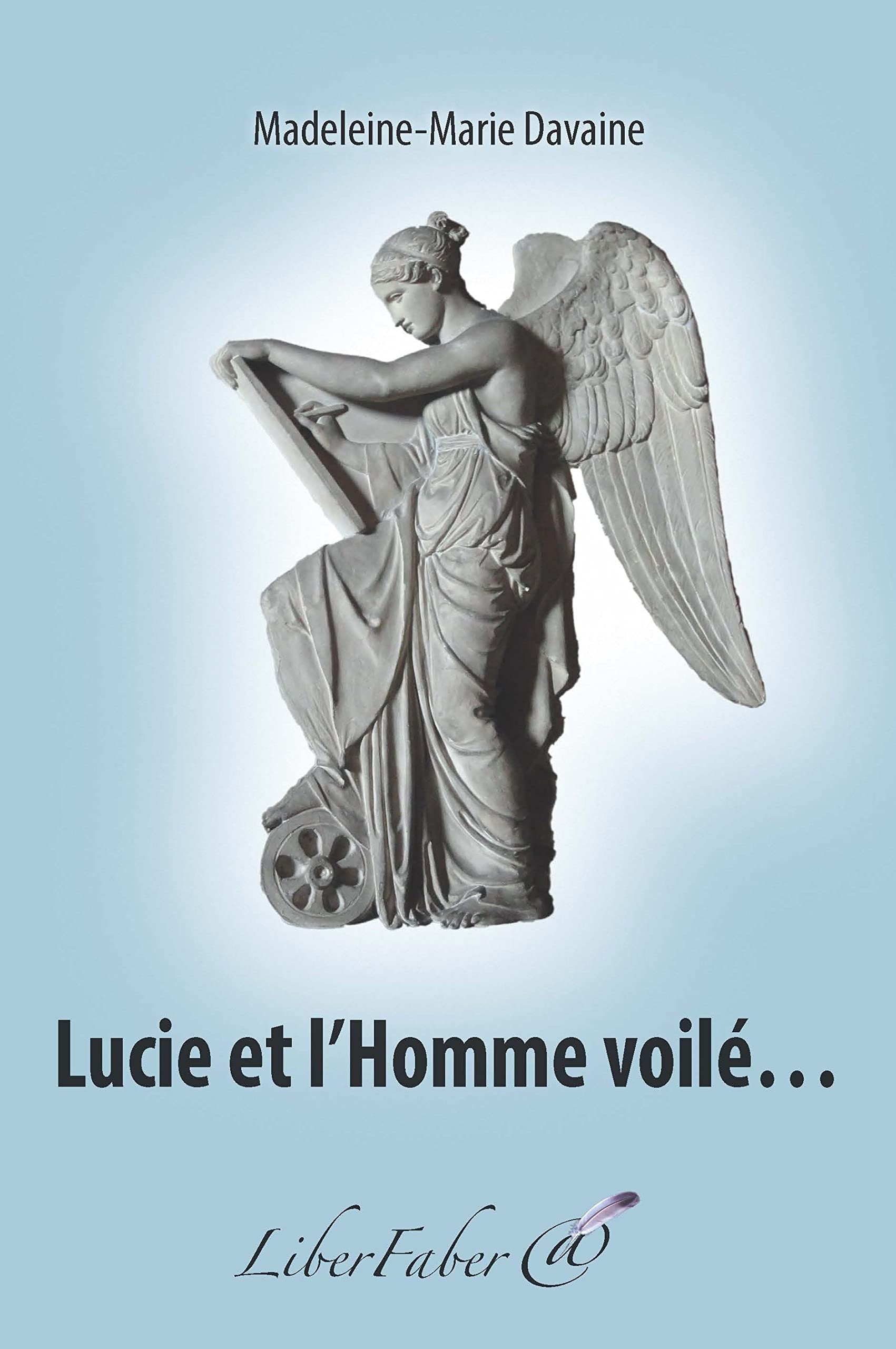 Lucie et l'Homme voilé... book