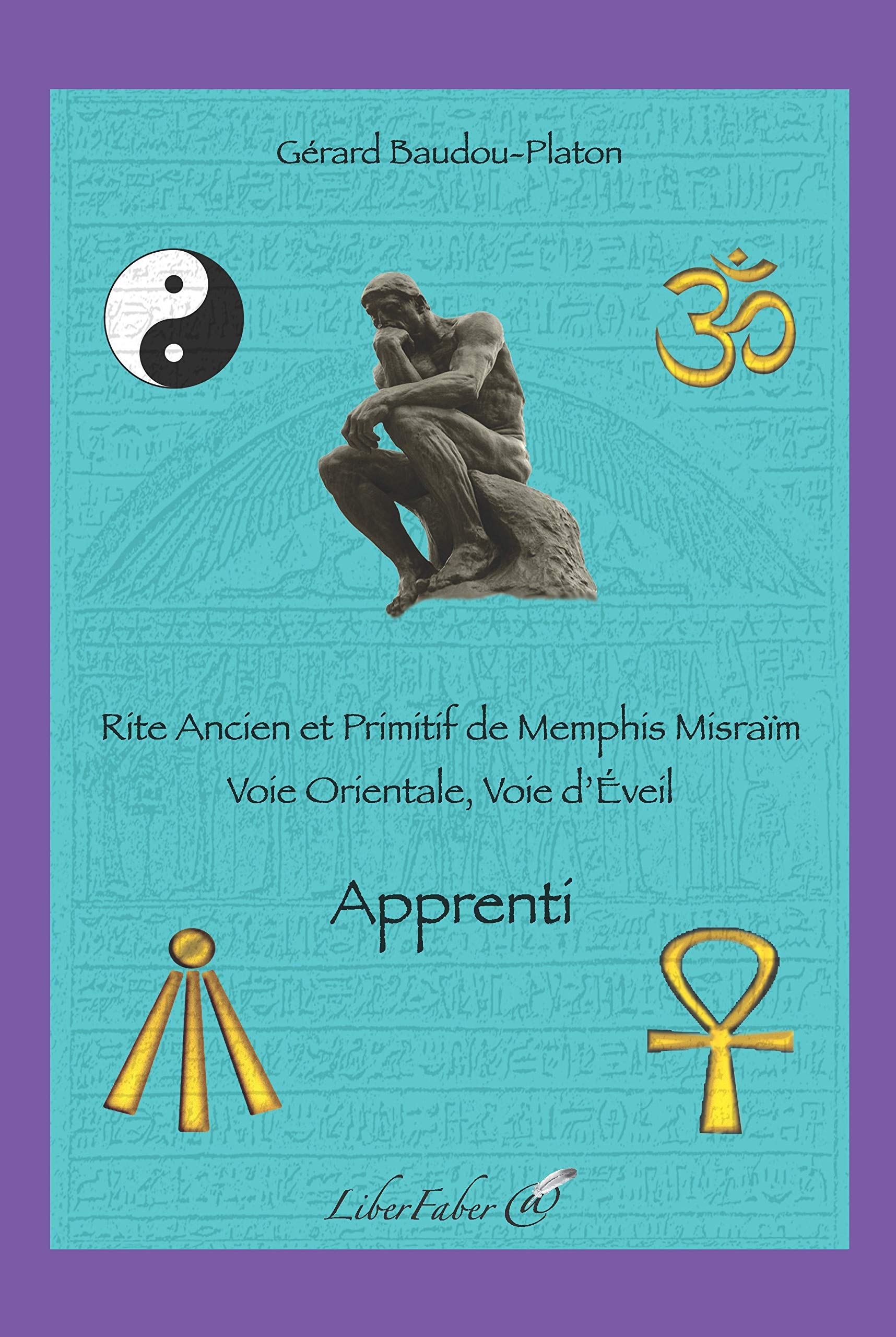 Apprenti. Rite Ancien et Primitif de Memphis Misraim Books