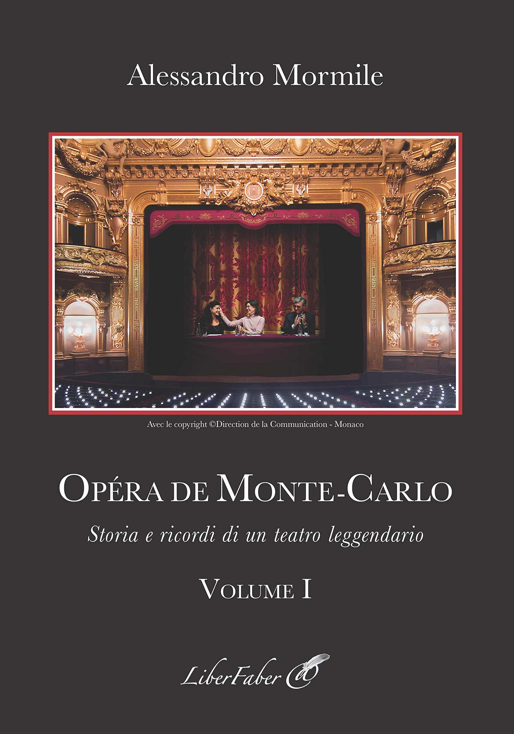 Opéra de Monte-Carlo: Storia e ricordi di un teatro leggendario book