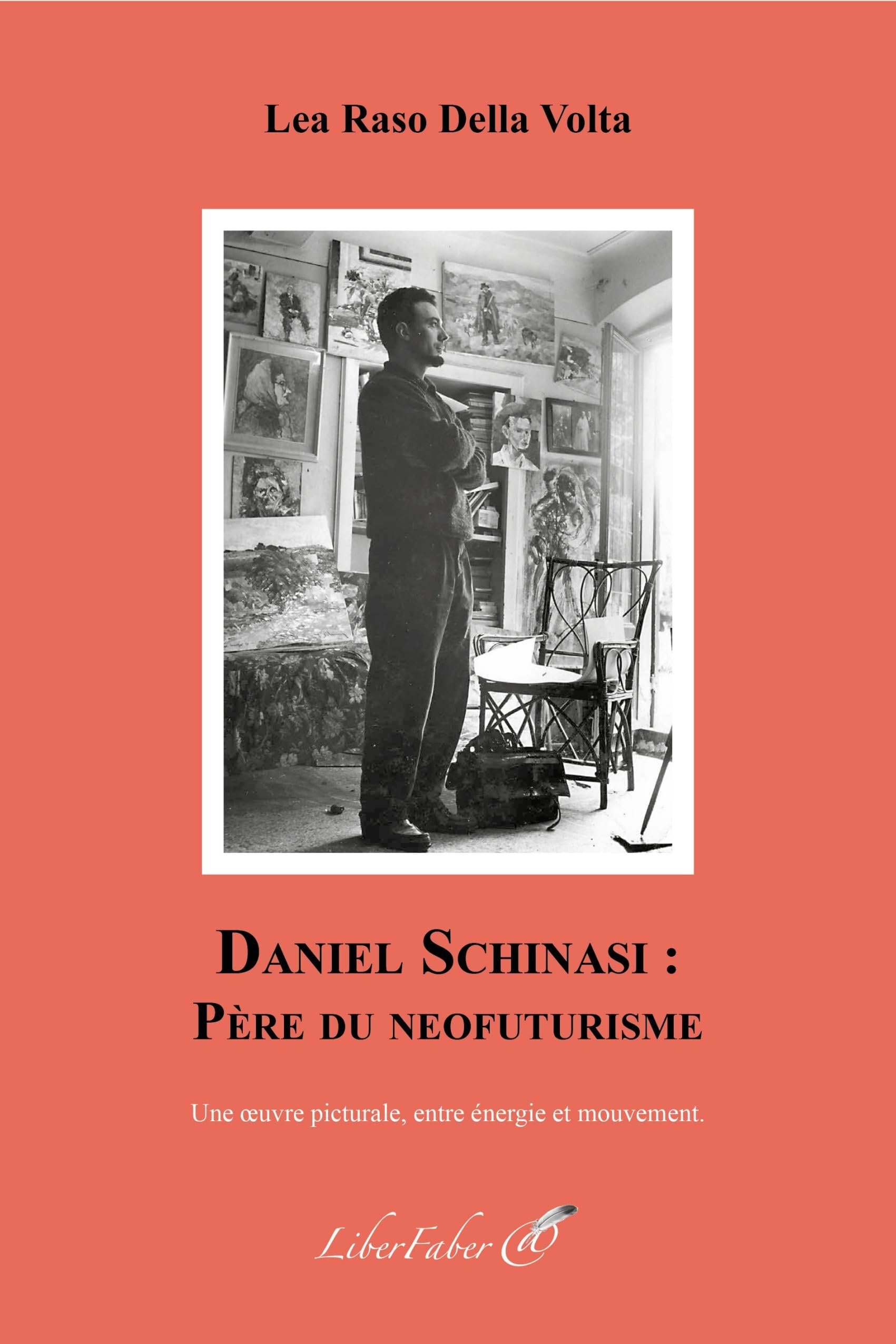 Daniel Schinasi : père du neofuturisme: Une oeuvre picturale, entre énergie et mouvement book