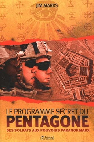 Le programme secret du Pentagone: Des soldats aux pouvoirs paranormaux Books