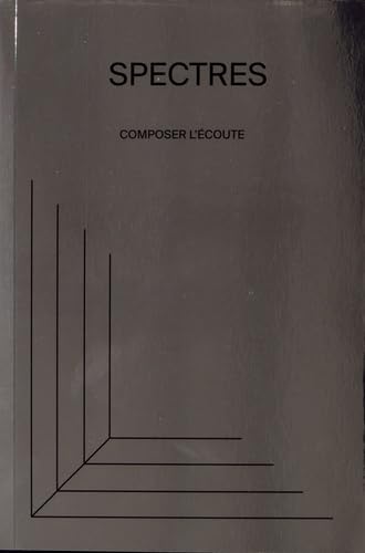 SPECTERS: Composer l'écoute Arts & Music
