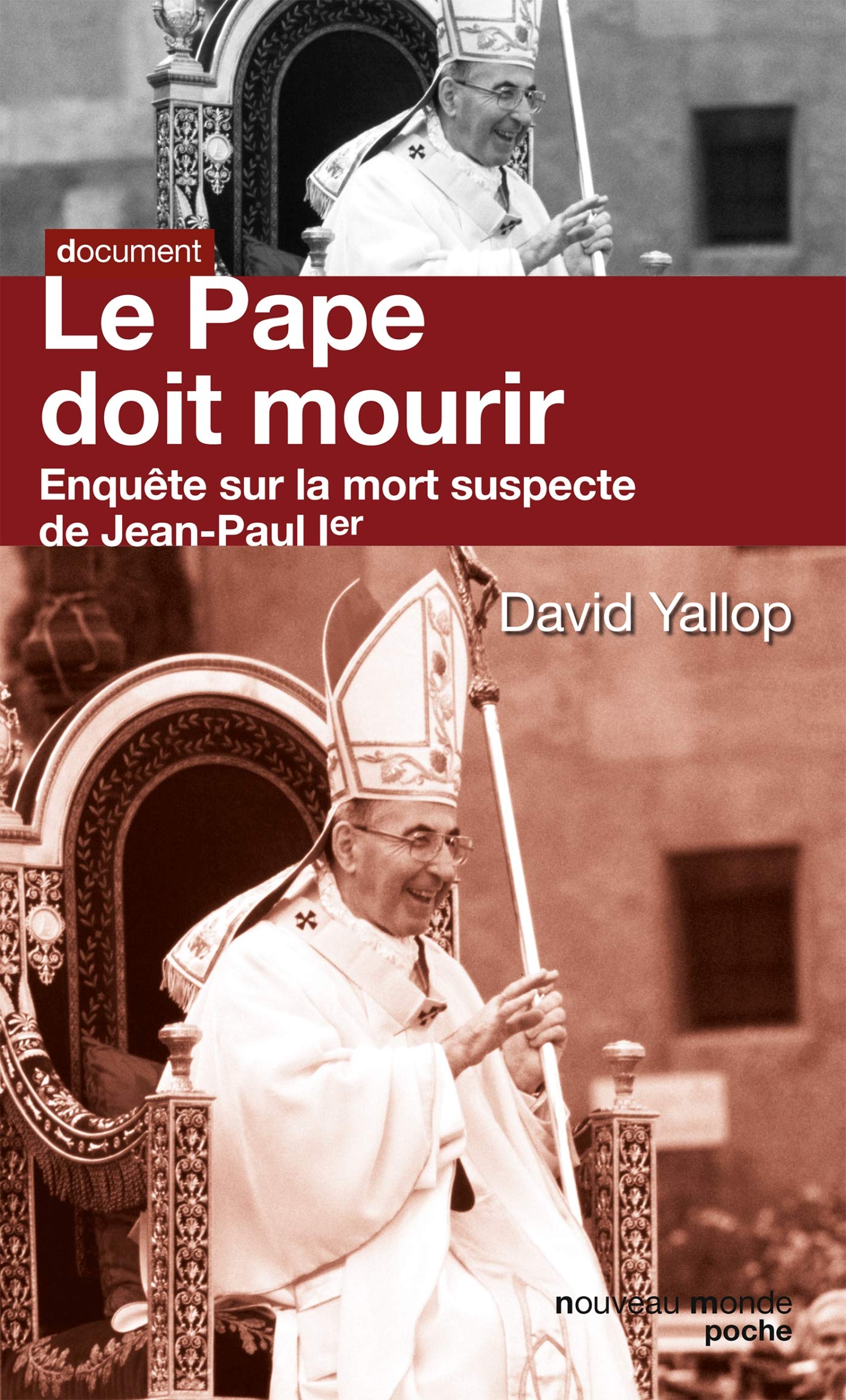 Le pape doit mourir: Enquête sur la mort suspecte de Jean Paul Ier Social Sciences