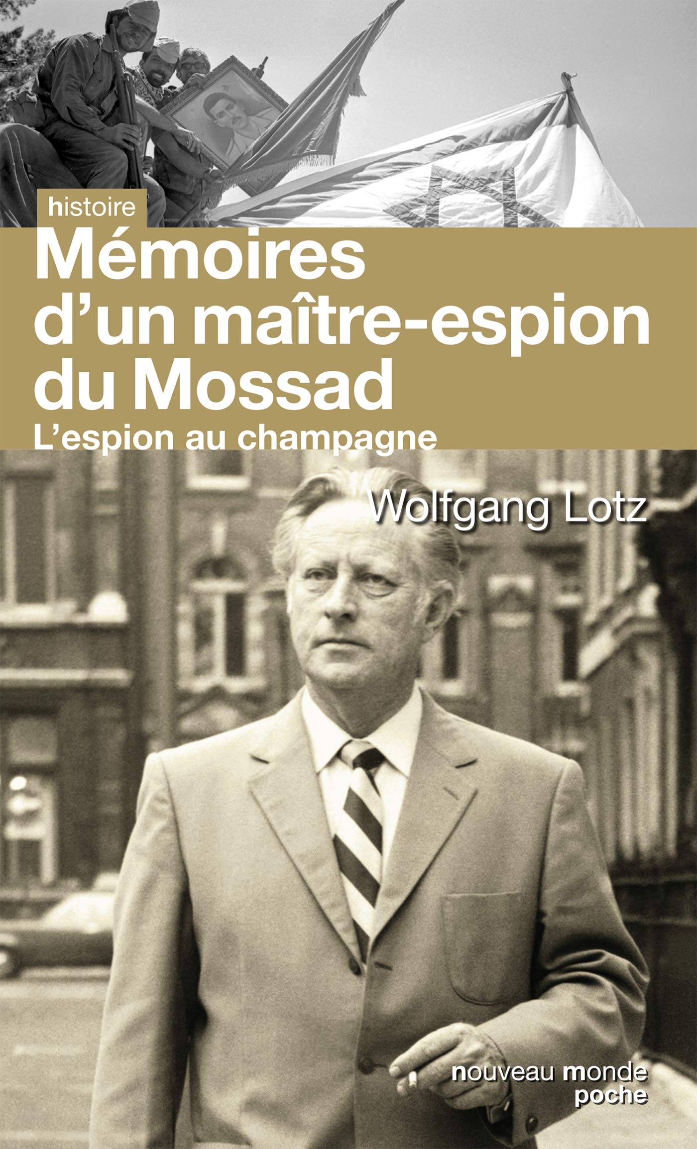 Mémoires d'un maître-espion du Mossad: L'Espion au champagne book