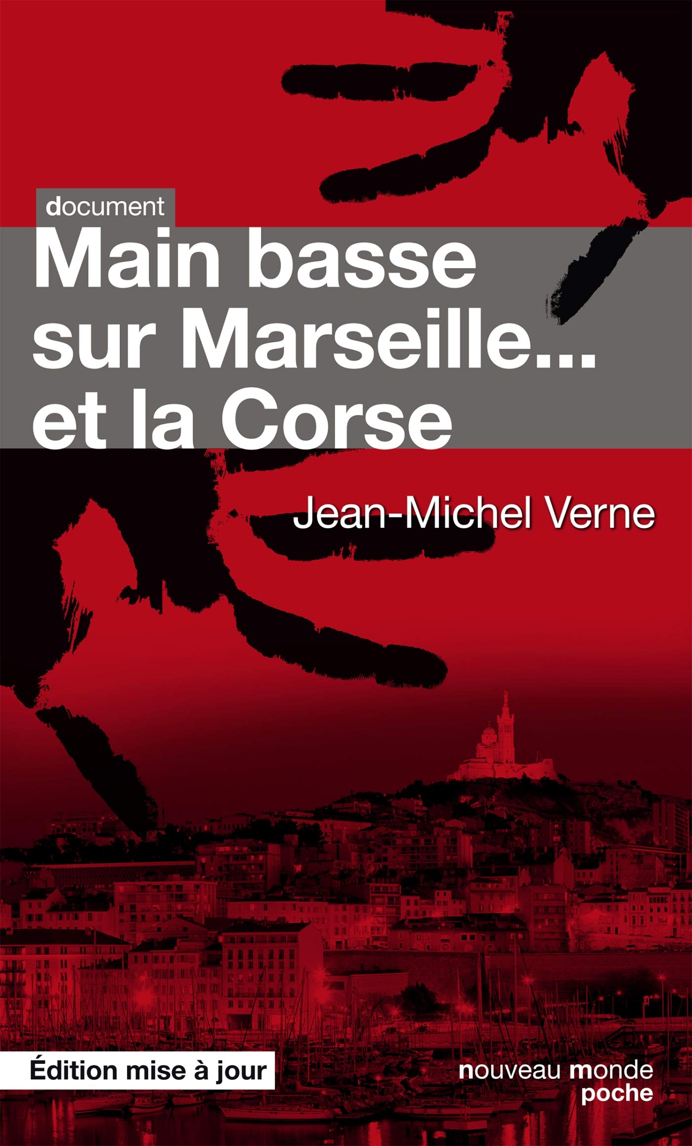 Main basse sur Marseille... et la Corse book